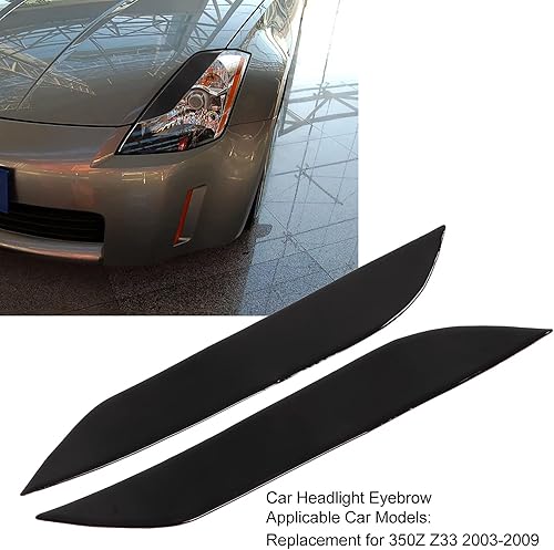 Aramox 2 Pièces Phare Sourcil Paupières Couverture Garniture Voiture Lumière Sourcil Décoration Remplacement pour 350Z Z33 2003?2009 - Poukt